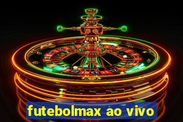futebolmax ao vivo